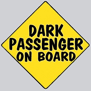 Dark passenger